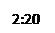 Text Box: 2:20