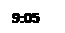 Text Box: 9:05